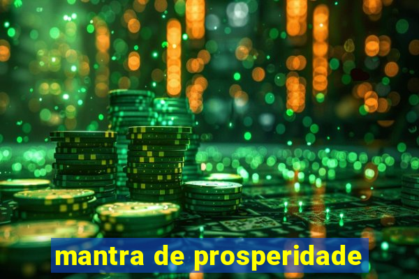 mantra de prosperidade